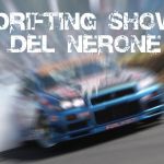 Drifting Show del Nerone
